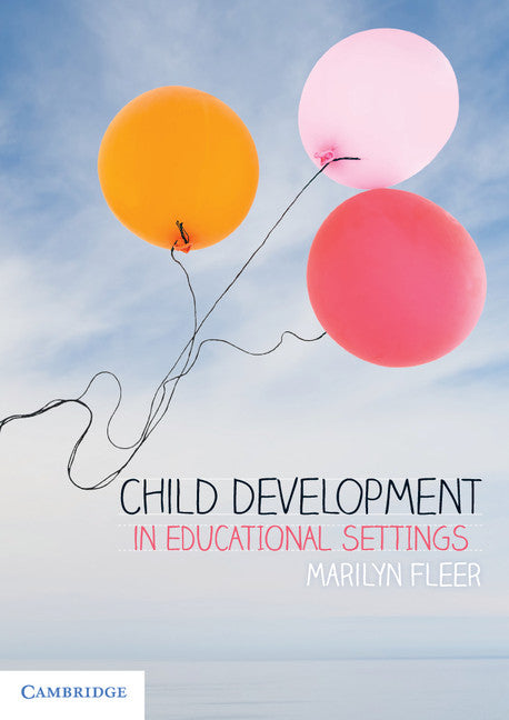 Child Development in Educational Settings (Paperback / softback) 9781316631881