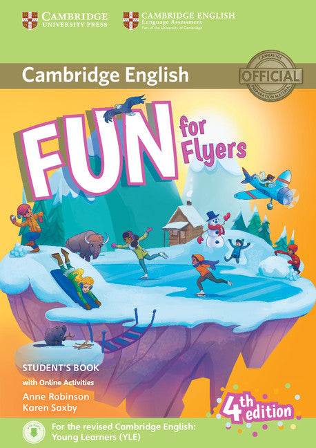 Fun for Flyers Student's Book with Online Activities with Audio (Multiple-component retail product) 9781316632000