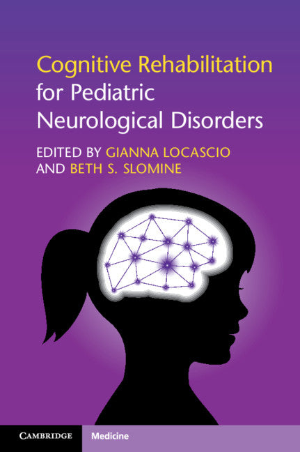 Cognitive Rehabilitation for Pediatric Neurological Disorders (Paperback / softback) 9781316633113