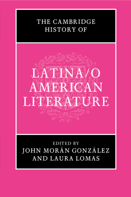 The Cambridge History of Latina/o American Literature (Paperback / softback) 9781316634172