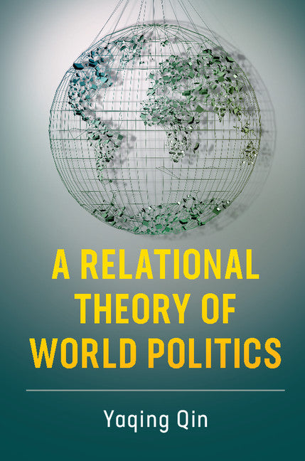 A Relational Theory of World Politics (Paperback / softback) 9781316634257