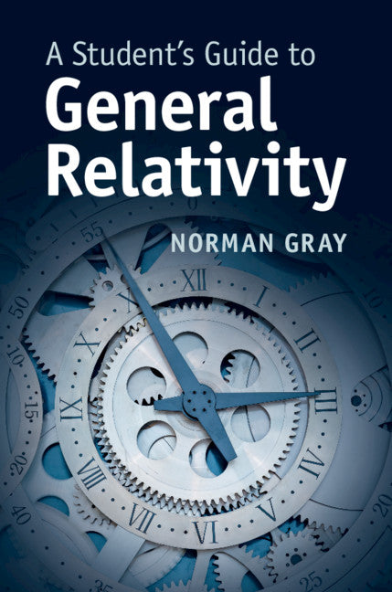 A Student's Guide to General Relativity (Paperback / softback) 9781316634790