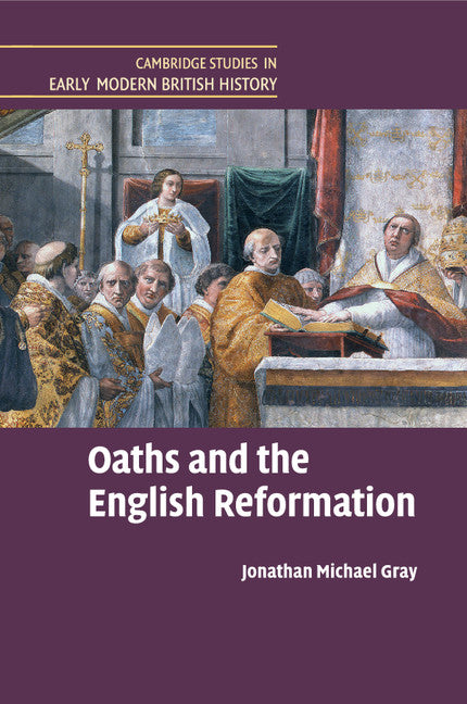 Oaths and the English Reformation (Paperback / softback) 9781316635575