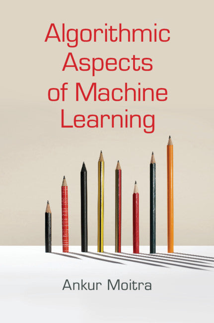 Algorithmic Aspects of Machine Learning (Paperback / softback) 9781316636008