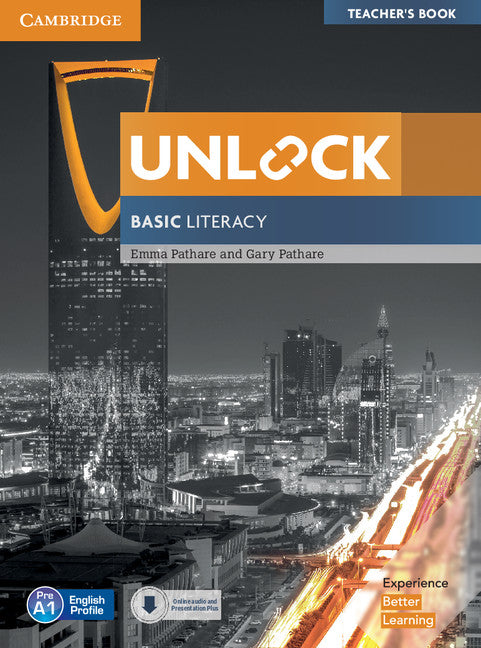 Unlock Basic Literacy Teacher's Book with Downloadable Audio and Literacy Presentation Plus (Multiple-component retail product) 9781316636497