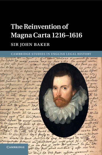 The Reinvention of Magna Carta 1216–1616 (Paperback / softback) 9781316637579