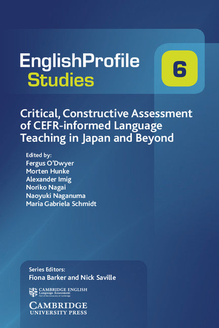 Critical, Constructive Assessment of CEFR-informed Language Teaching in Japan and Beyond (Paperback / softback) 9781316638231