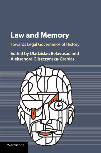 Law and Memory; Towards Legal Governance of History (Paperback / softback) 9781316638590