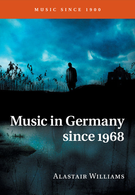 Music in Germany since 1968 (Paperback / softback) 9781316641941