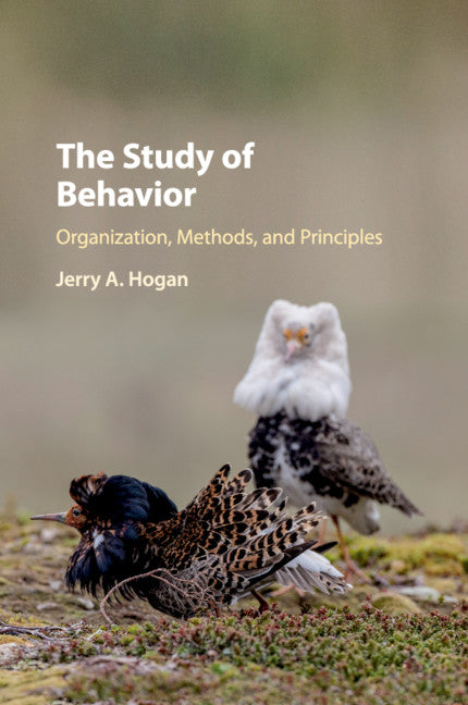 The Study of Behavior; Organization, Methods, and Principles (Paperback / softback) 9781316642191