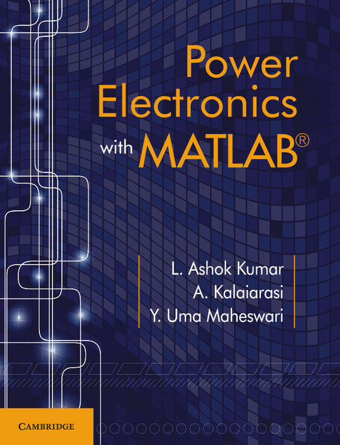 Power Electronics with MATLAB (Paperback / softback) 9781316642313