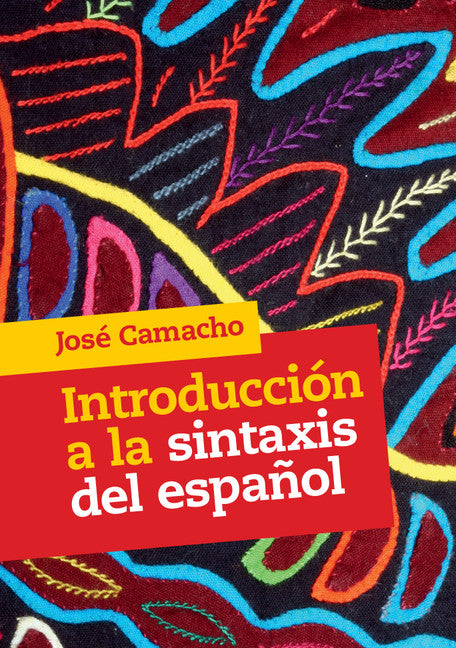 Introducción a la Sintaxis del Español (Paperback / softback) 9781316642337