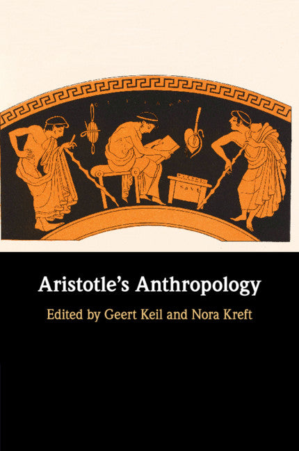 Aristotle's Anthropology (Paperback / softback) 9781316642627