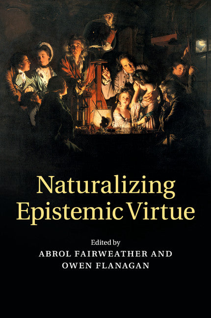 Naturalizing Epistemic Virtue (Paperback / softback) 9781316642832