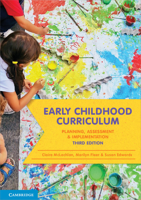 Early Childhood Curriculum; Planning, Assessment and Implementation (Paperback / softback) 9781316642849