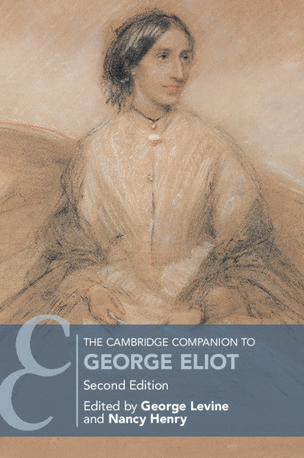 The Cambridge Companion to George Eliot (Paperback / softback) 9781316644157