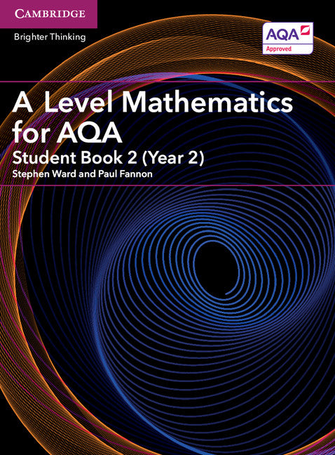 A Level Mathematics for AQA Student Book 2 (Year 2) (Paperback / softback) 9781316644256