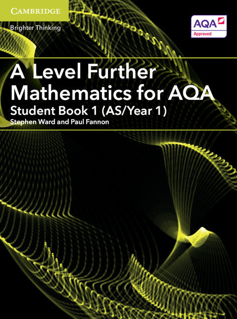 A Level Further Mathematics for AQA Student Book 1 (AS/Year 1) (Paperback / softback) 9781316644430