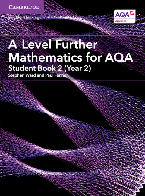 A Level Further Mathematics for AQA Student Book 2 (Year 2) (Paperback / softback) 9781316644478