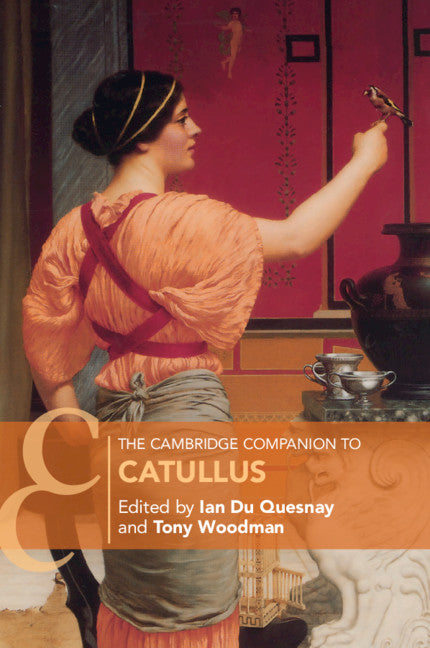 The Cambridge Companion to Catullus (Paperback / softback) 9781316644713