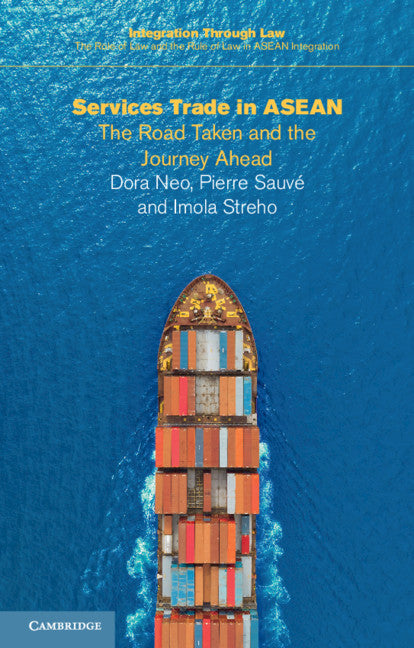 Services Trade in ASEAN; The Road Taken and the Journey Ahead (Paperback / softback) 9781316645413