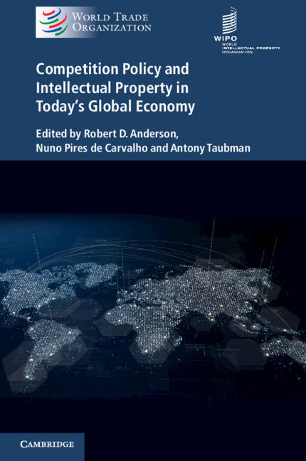 Competition Policy and Intellectual Property in Today's Global Economy (Paperback / softback) 9781316645680