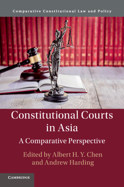 Constitutional Courts in Asia; A Comparative Perspective (Paperback / softback) 9781316646663