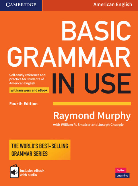 Basic Grammar in Use Student's Book with Answers and Interactive eBook; Self-study Reference and Practice for Students of American English (Multiple-component retail product) 9781316646731