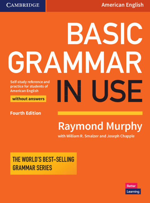 Basic Grammar in Use Student's Book without Answers; Self-study Reference and Practice for Students of American English (Paperback / softback) 9781316646755