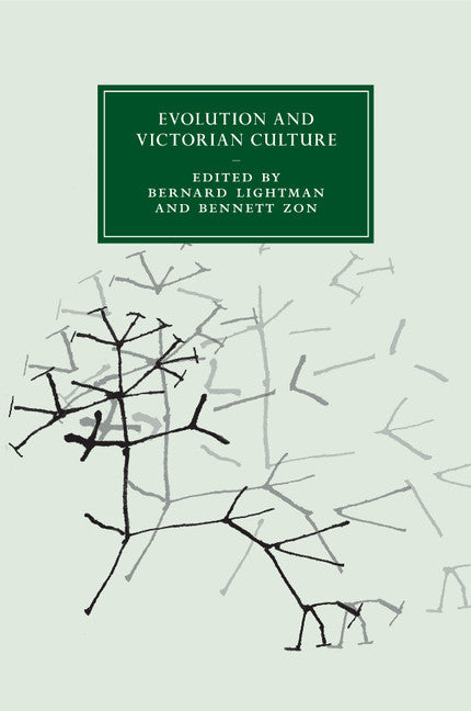 Evolution and Victorian Culture (Paperback / softback) 9781316646786