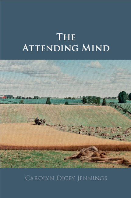 The Attending Mind (Paperback / softback) 9781316646892