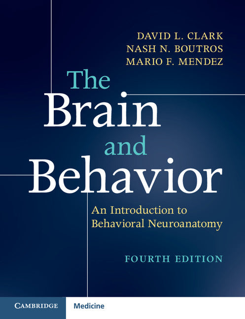 The Brain and Behavior; An Introduction to Behavioral Neuroanatomy (Paperback / softback) 9781316646939