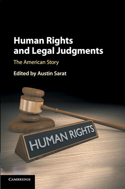 Human Rights and Legal Judgments; The American Story (Paperback / softback) 9781316648117