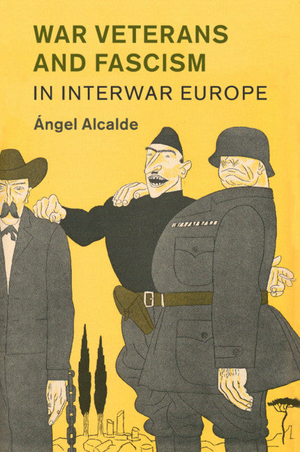 War Veterans and Fascism in Interwar Europe (Paperback / softback) 9781316648186