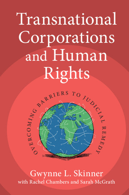 Transnational Corporations and Human Rights; Overcoming Barriers to Judicial Remedy (Paperback / softback) 9781316648803