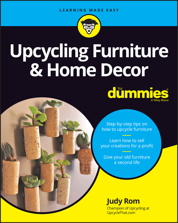 Upcycling Furniture & Home Decor For Dummies (Paperback / softback) 9781394150021