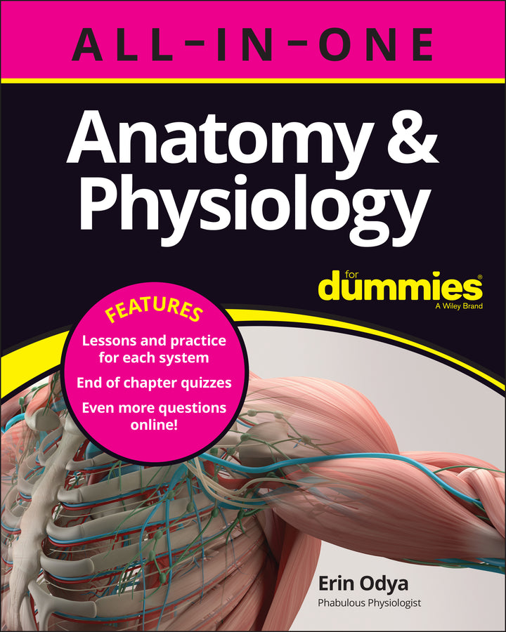 Anatomy & Physiology All–in–One For Dummies (+ Chapter Quizzes Online) (Paperback / softback) 9781394153657