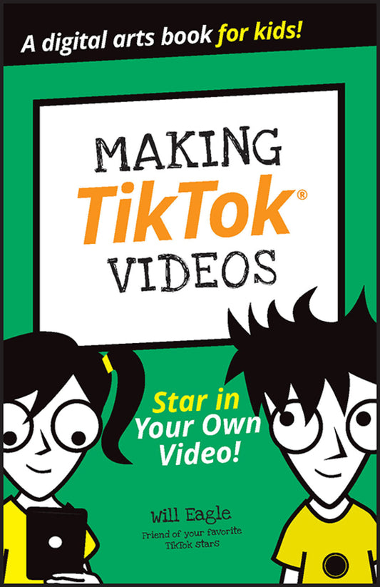 Making TikTok Videos (Paperback / softback) 9781394156061