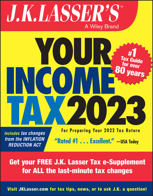 J.K. Lasser?s Your Income Tax 2023 – For Preparing  Your 2022 Tax Return (Paperback / softback) 9781394157686
