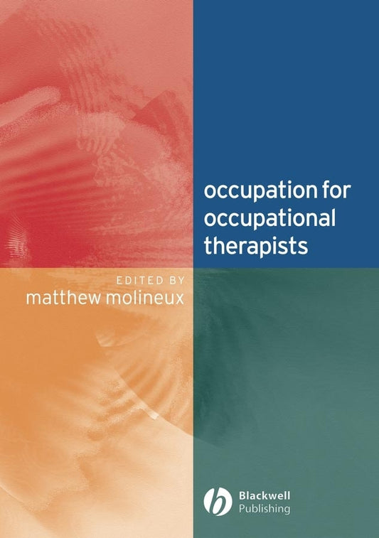 Occupation for Occupational Therapists (Paperback / softback) 9781405105330
