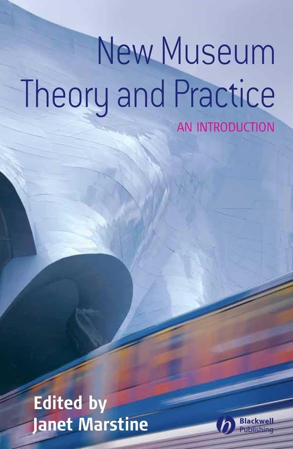 New Museum Theory and Practice – An Introduction (Paperback / softback) 9781405105590