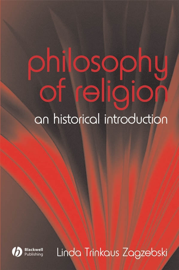Philosophy of Religion – An Historical Introduction (Paperback / softback) 9781405118729