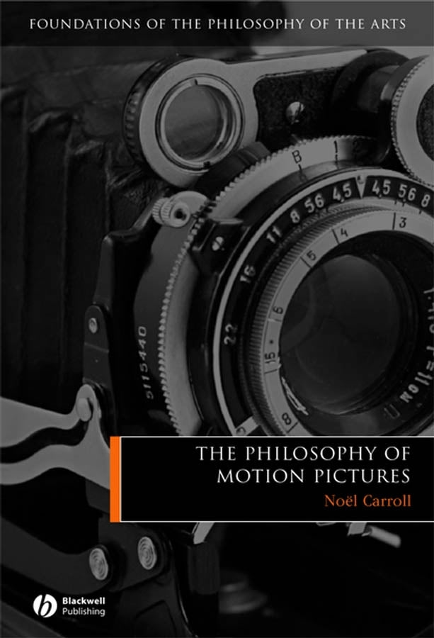 The Philosophy of Motion Pictures (Paperback / softback) 9781405120258