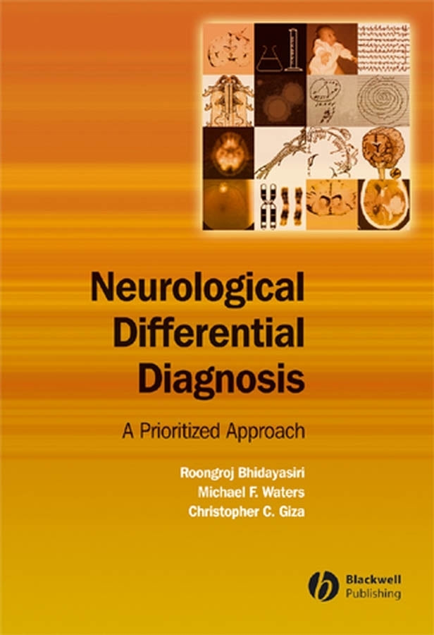 Neurological Differential Diagnosis – A Prioritized Approach (Paperback / softback) 9781405120395