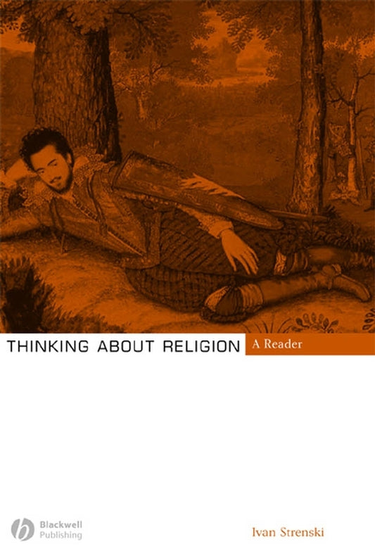 Thinking About Religion – A Reader (Paperback / softback) 9781405121675