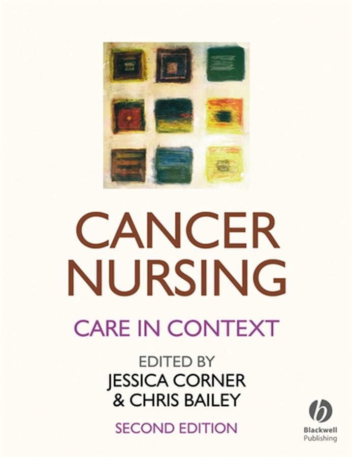 Cancer Nursing 2e (Paperback / softback) 9781405122535