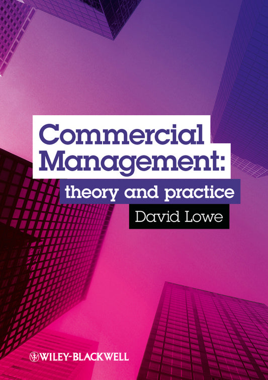 Commercial Management – Theory and Practice (Paperback / softback) 9781405124683