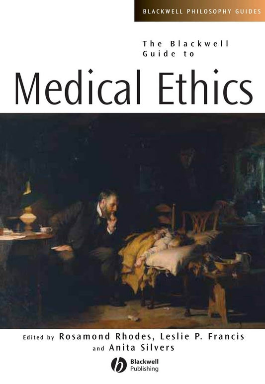 The Blackwell Guide to Medical Ethics (Paperback / softback) 9781405125840