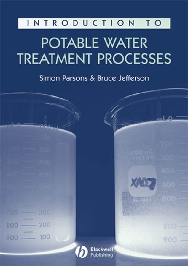 Introduction to Potable Water Treatment Processes (Paperback / softback) 9781405127967