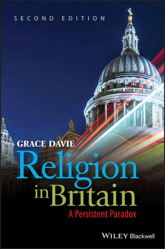 Religion in Britain – A Persistent Paradox 2e (Paperback / softback) 9781405135962